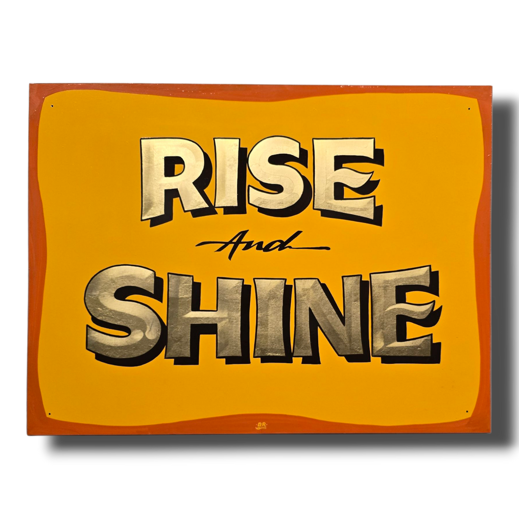 Rise and Shine
