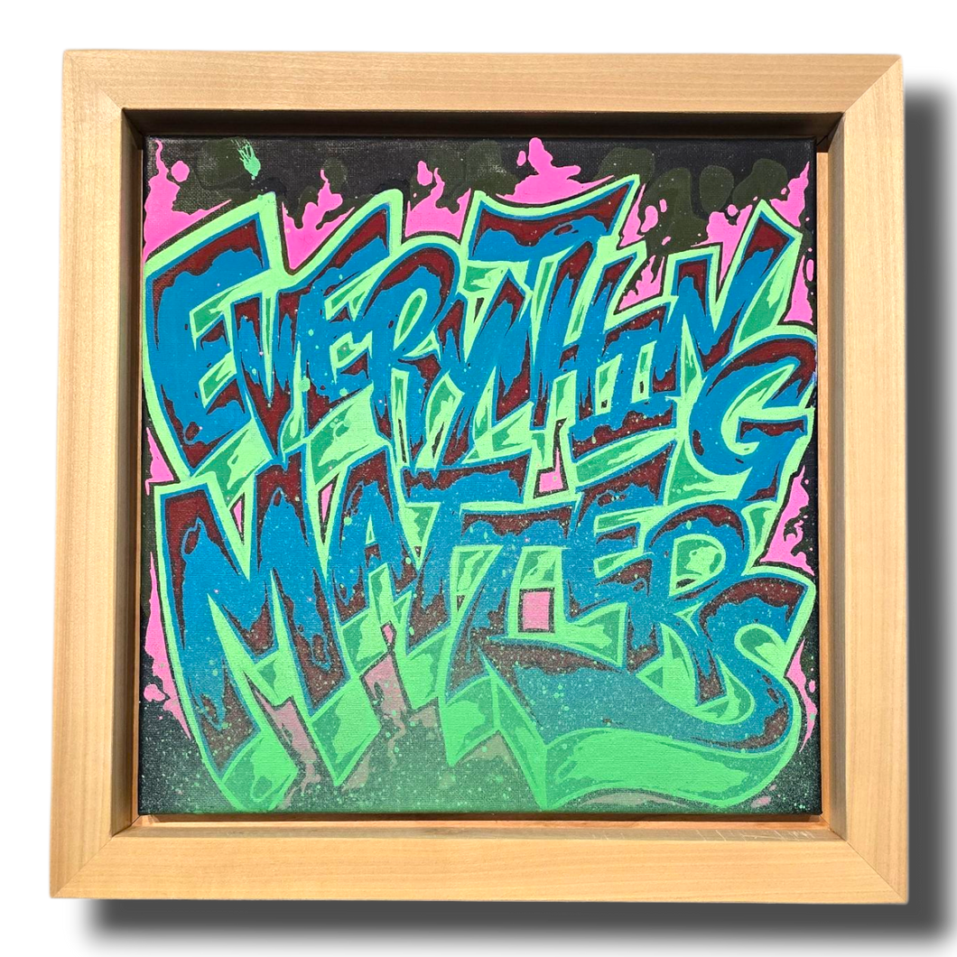 Everything Matters