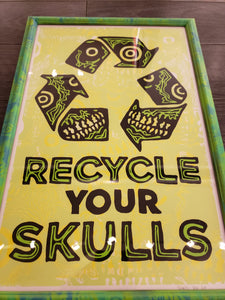 Recycle Your Skulls